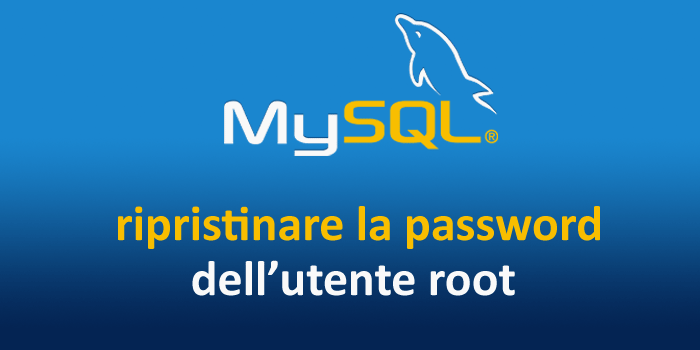 Ripristinare la password MySQL dell'utente root in Linux Ripristinare la password MySQL dell'utente root in Linux
