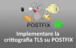 Come implementare la crittografia TLS su Postfix