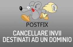Postfix: come cancellare gli invii accodati (queued) e destinati ad uno specifico dominio