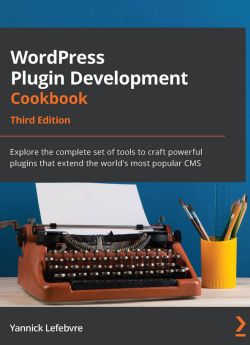 WordPress Plugin Development Cookbook
